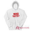 Who Farted Revenge Of The Nerds Hoodie