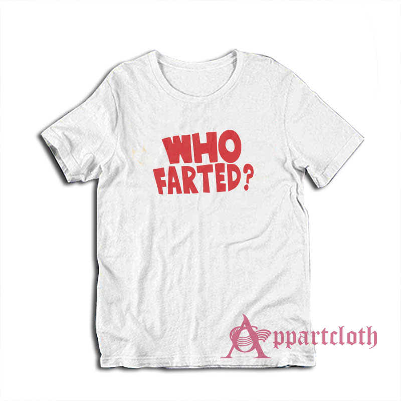 Who Farted Revenge Of The Nerds T-Shirt