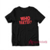 Who Farted Revenge Of The Nerds T-Shirt