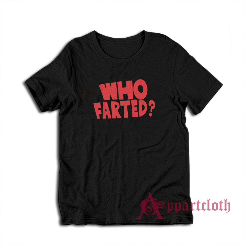 Who Farted Revenge Of The Nerds T-Shirt