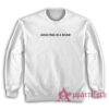 Adulting Is a Scam Sweatshirt