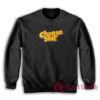 Cheese Slut Funny Sweatshirt