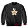 I Pooped Today Star Sweatshirt