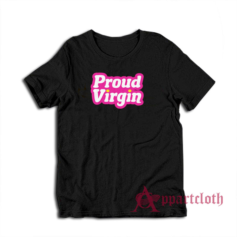 Proud Virgin Funny T-Shirt