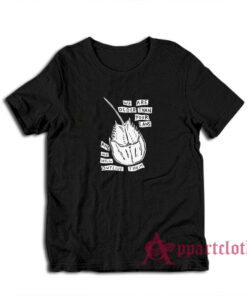 We Are Older Than Your Laws And We Will Outlive Them T-Shirt