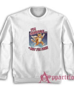 Cat I'm Cringe But I'm Free Sweatshirt