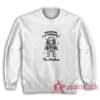 Houston I'm Probably The Problem Sweatshirt