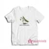 Praying Mantis Girls Will Be Girls T-Shirt