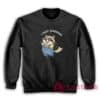 Raccoon I Fart Rainbows Sweatshirt