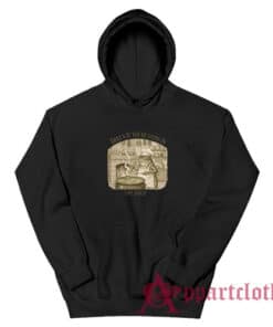 That's It You're Going In The Soup Hoodie