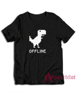 Dinosaur Offline Funny T-Shirt