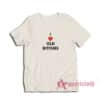 I Love Old Bitches Funny T-Shirt