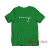 No Golf Today T-Shirt