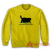 Oh Lawd He Treading Cat Sweatshirt