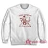 Sorry Gotta Go The Vibes Are Off Sweatshirt