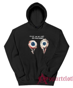Excuse Me My Eyes Are Down Here Funny Hoodie