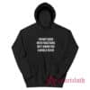 I'm Not Good With Fractions But I Know You A Whole Bitch Hoodie