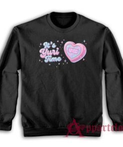 It's Yuri Time Funny Sweatshirt