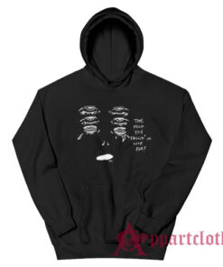 The Fuck You Fallin In Love For Hoodie