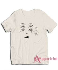 The Fuck You Fallin In Love For T-Shirt