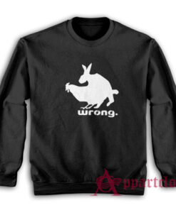 Wrong Chicken and Rabbit Jeremy Peep Show Sweatshirt