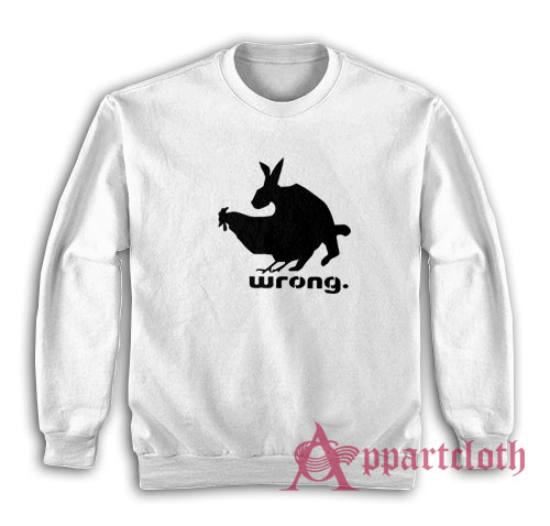 Wrong Chicken and Rabbit Jeremy Peep Show Sweatshirt