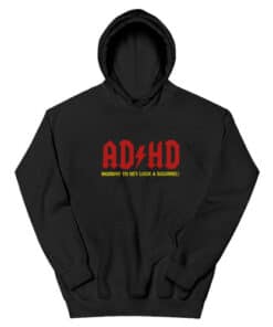 Adhd Highway To Hey Look A Squirrel Funny Parody Hoodie