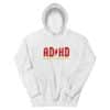 Adhd Highway To Hey Look A Squirrel Funny Parody Hoodie