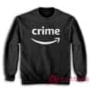 Crime Logo Parody Funny Sweatshirt