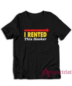 I Rented This Hooker Kenny Powers T-Shirt