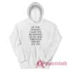 Of The Woman Came the Beginning of Sin and Through Her We All Die Hoodie