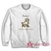 Raccoon Relax Nothing is Under Control Sweatshirt