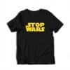 Stop Wars Funny Parody T-Shirt