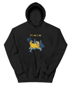 Weightlifting Duck If I Die I Die Hoodie