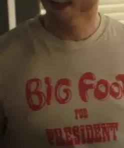 Big Foot For President T-Shirt