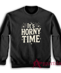 It's Horny Time Vintage Sweatshirt