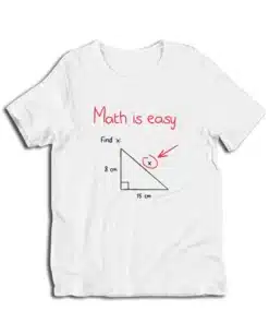 Math Is Easy Find X T-Shirt