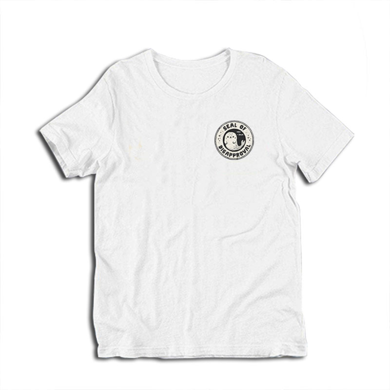 Seal of Disapproval T-Shirt