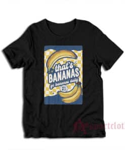 That's Bananas Funny Vintage T-Shirt