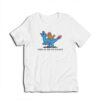 This Is An Outrage Princess Donut and Mongo T-Shirt