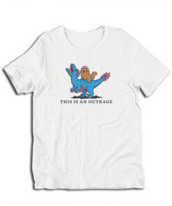 This Is An Outrage Princess Donut and Mongo T-Shirt
