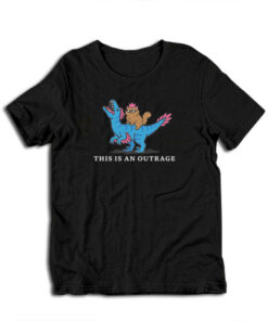 This Is An Outrage Princess Donut and Mongo T-Shirt