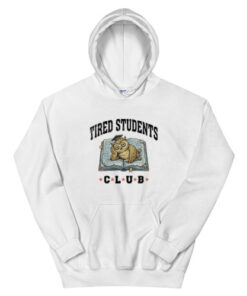 Tired Students Club Hoodie