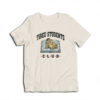 Tired Students Club T-Shirt