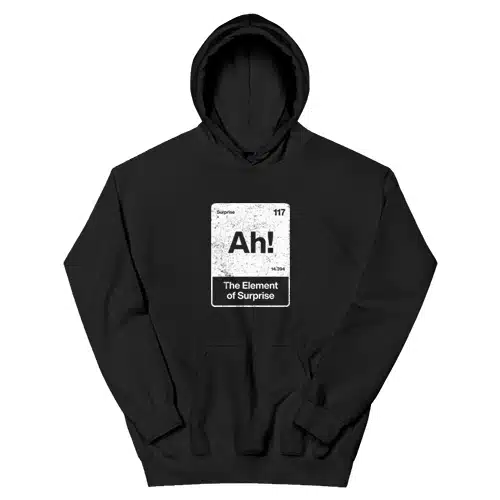 Ah The Element Of Surprise Project Hail Mary Hoodie