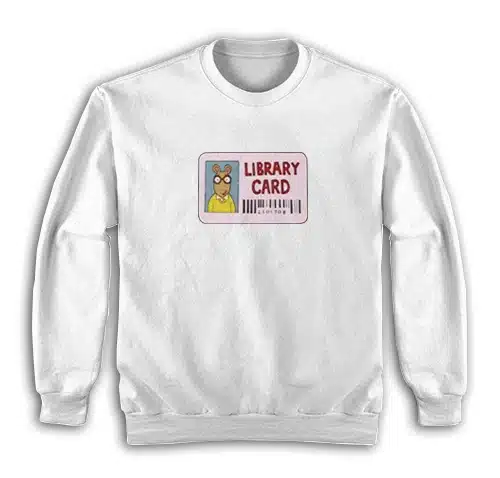 Arthur Library Card Sweatshirt