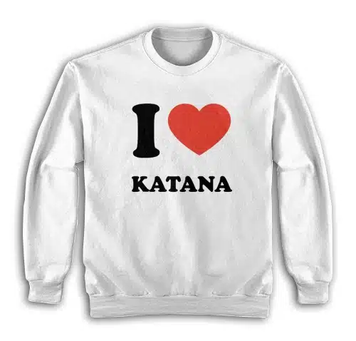 I Love Katana Sweatshirt