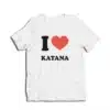 I Love Katana T-Shirt