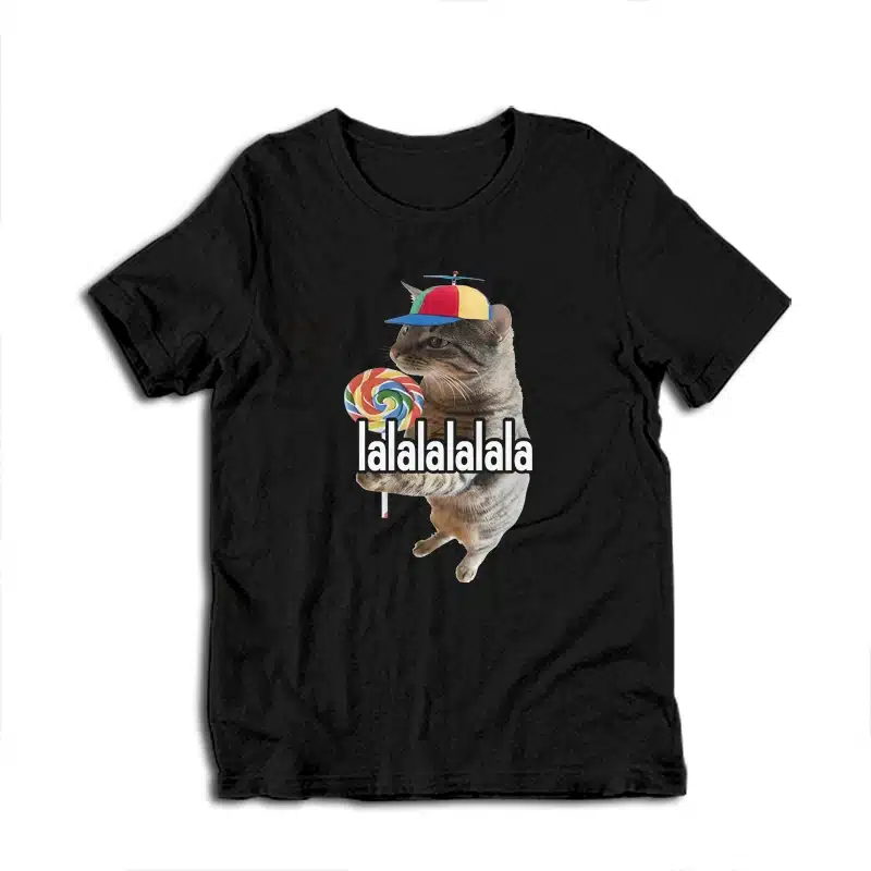 Lalalalalala Silly Cat Meme T-Shirt