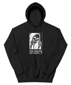Stay Positive Skeleton Hoodie